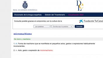 "Micromachismo" o "puntocom", nuevas palabras del Diccionario de la Lengua Española