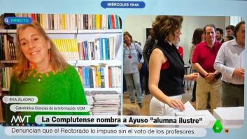 Una catedrática de la Complutense habla alto y claro sobre el nombramiento de Ayuso como alumna ilustre