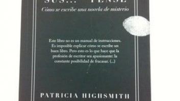 Patricia Highsmith enseña a escribir 'Sus...pense'
