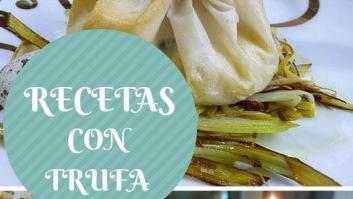 Tortillas, tostas, arroces y carnes: 16 maneras de sacarle partido a la trufa (RECETAS)