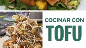 Cocinar con tofu: 21 recetas para preparar con queso de soja