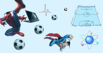 Científicos, futbolistas y superhéroes