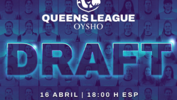 Draft de la Queens League: cuándo es y dónde verlo en directo