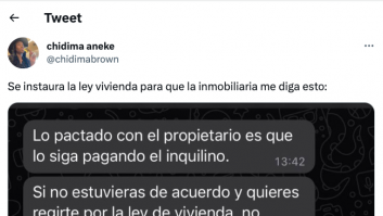 Indignación total en Twitter por este mensaje de WhatsApp de una inmobilaria tras la ley de vivienda