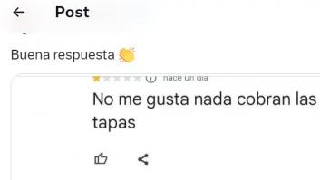 Un cliente se queja de que "cobran las tapas" y la respuesta del dueño es de toma pan y moja