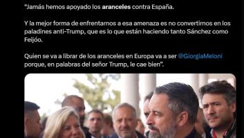 Cuando Abascal decía que solo Meloni se libraría de los aranceles... Y no.