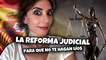 "Lo de la reforma judicial, para que no te hagan líos", por Marta Flich