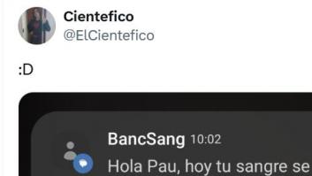 Días después de preguntar si donar sangre o no le llega este mensaje: lo que pone sirve para confirmar que hizo lo correcto