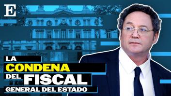 Programa especial de 'El País': el fiscal general, condenado por el Supremo