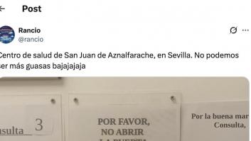 El cartel visto en un centro de salud de Sevilla merece ser enmarcado y expuesto en el ministerio de Sanidad