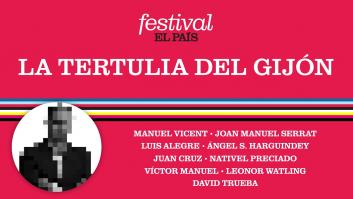 FESTIVAL EL PAÍS 50 ANIVERSARIO | La tertulia del Gijón