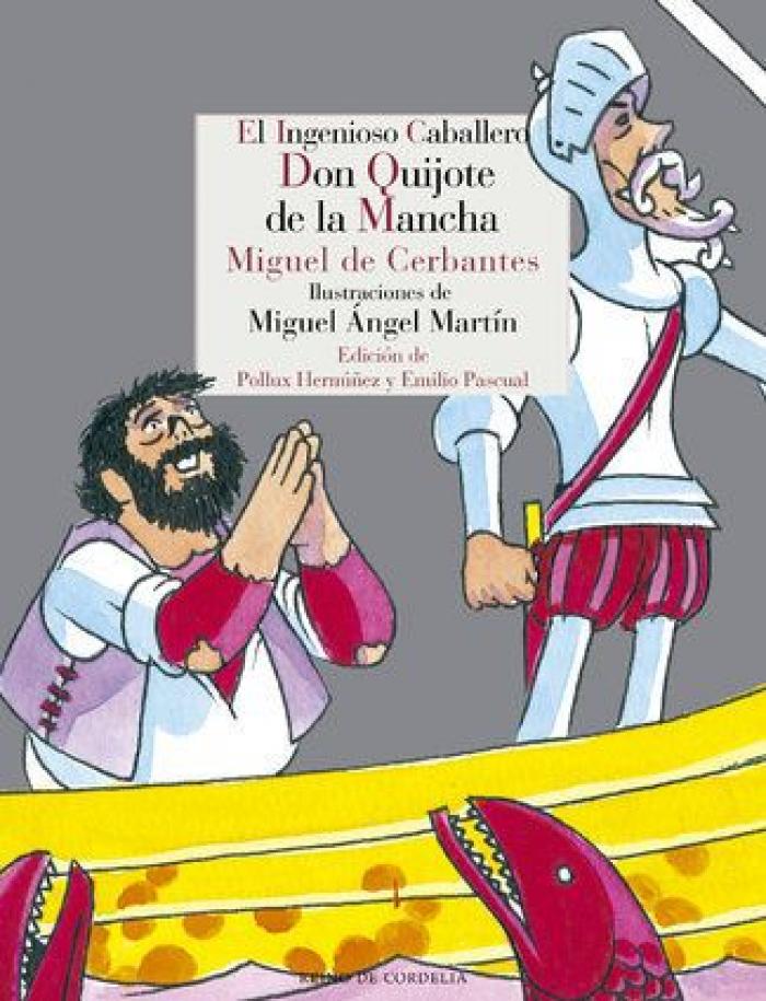 El Quijote de Cerbantes, con B de brutal