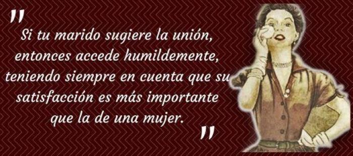 "Si tu marido te pide prácticas sexuales inusuales, sé obediente"