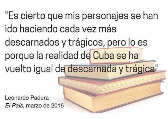 Leonardo Padura, premio Princesa de Asturias de las Letras 2015