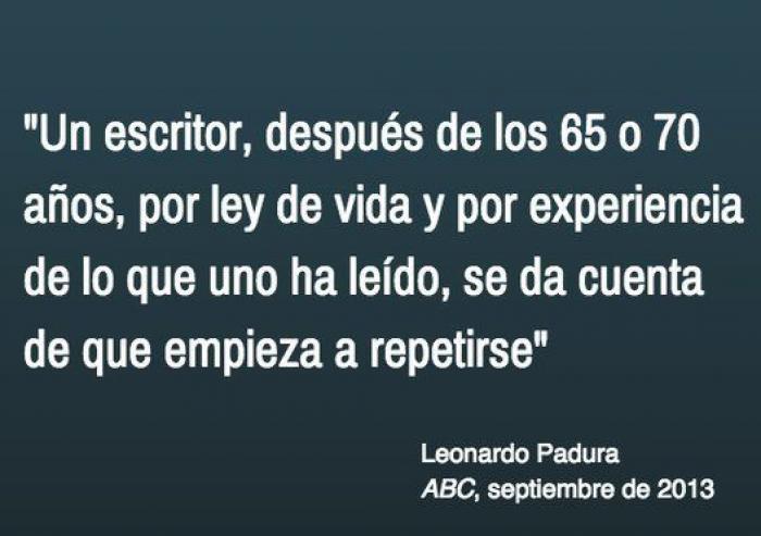 Leonardo Padura, premio Princesa de Asturias de las Letras 2015