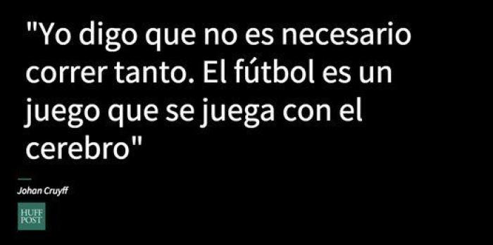 9 frases que resumen cómo veía Cruyff el fútbol
