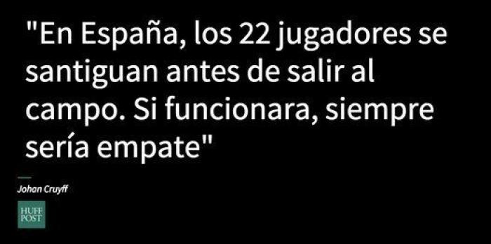 9 frases que resumen cómo veía Cruyff el fútbol