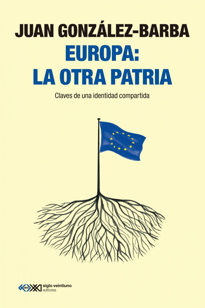 Portada de 'Europa: la otra patria. Claves de una identidad compartida", de Juan González-Barba.