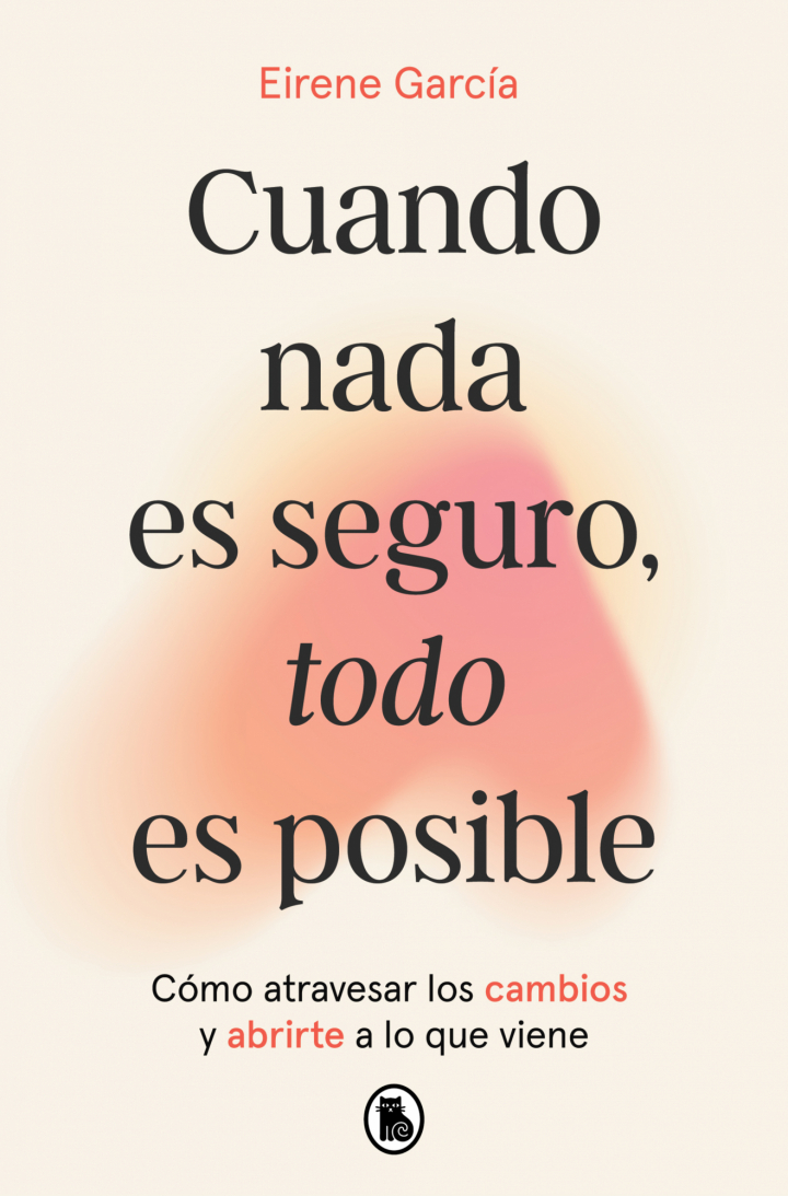 Portada de 'Cuando nada es seguro, todo es posible'