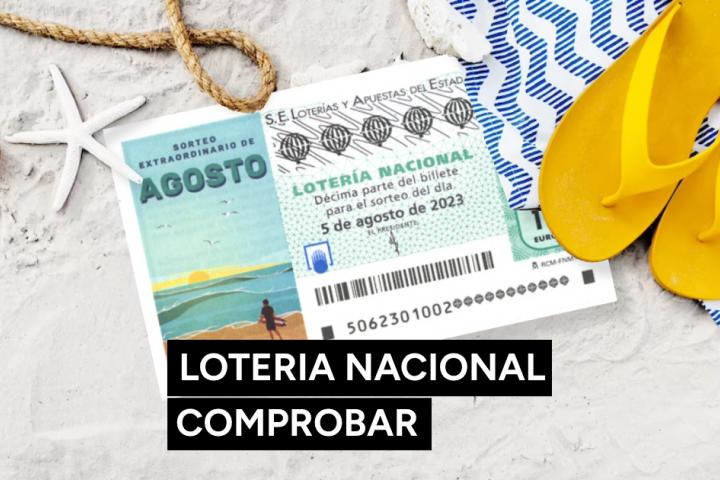 Lotería Nacional en directo: comprobar resultado del Sorteo Extraordinario de Agosto hoy sábado 5 de agosto