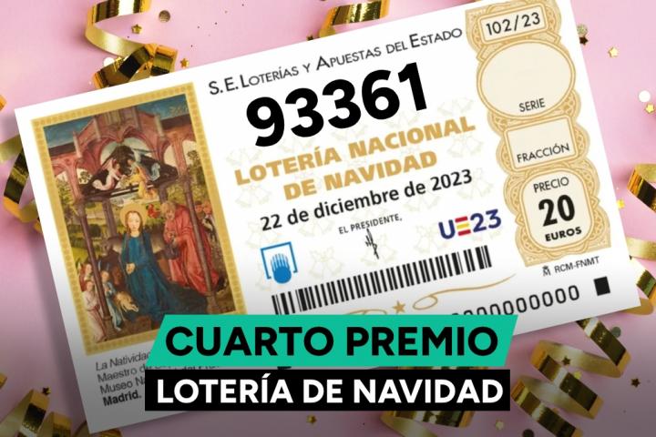 Primer cuarto premio de la Lotería de Navidad.