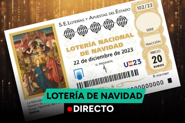 Sorteo Lotería de Navidad hoy 22 de diciembre en directo