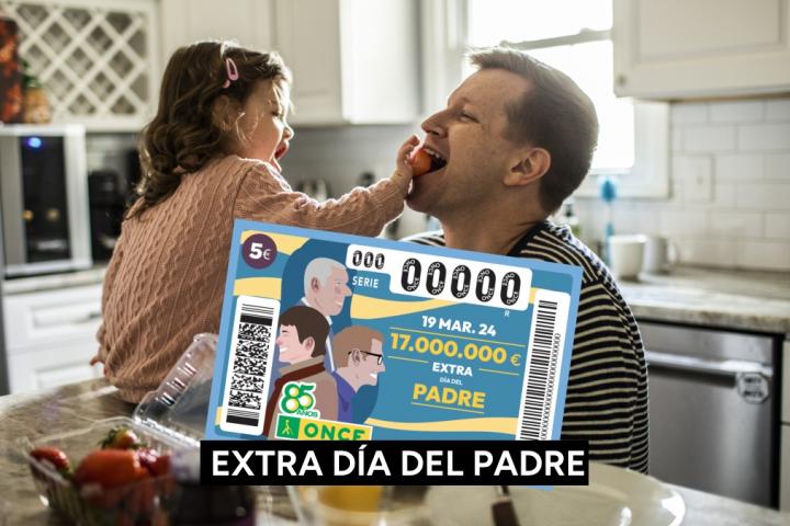 Sorteo Extraordinario del Día del Padre 2024 de la ONCE