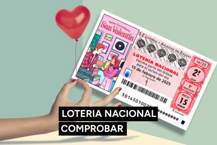 Lotería Nacional hoy sábado 15 de febrero en directo: comprobar Sorteo Extraordinario de San Valentín.