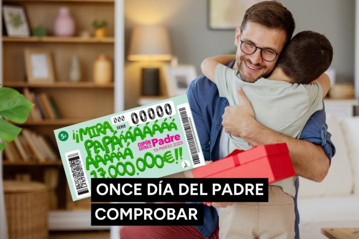 Extra del Día del Padre de la ONCE 2025 en directo: resultados del sorteo hoy miércoles 19 de marzo.
