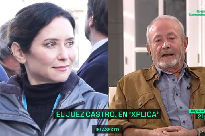El juez Castro habla de Isabel Díaz Ayuso en 'laSexta Xplica'.