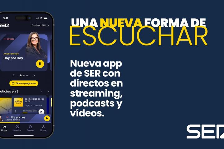 La Cadena SER lanza su nueva app.
