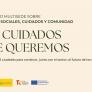 Hacia un nuevo modelo de cuidados: el reto de transformar los Servicios Sociales