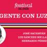 FESTIVAL EL PAÍS 50 ANIVERSARIO | Gente con Luz