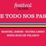 FESTIVAL EL PAÍS 50 ANIVERSARIO | De todo nos pasa