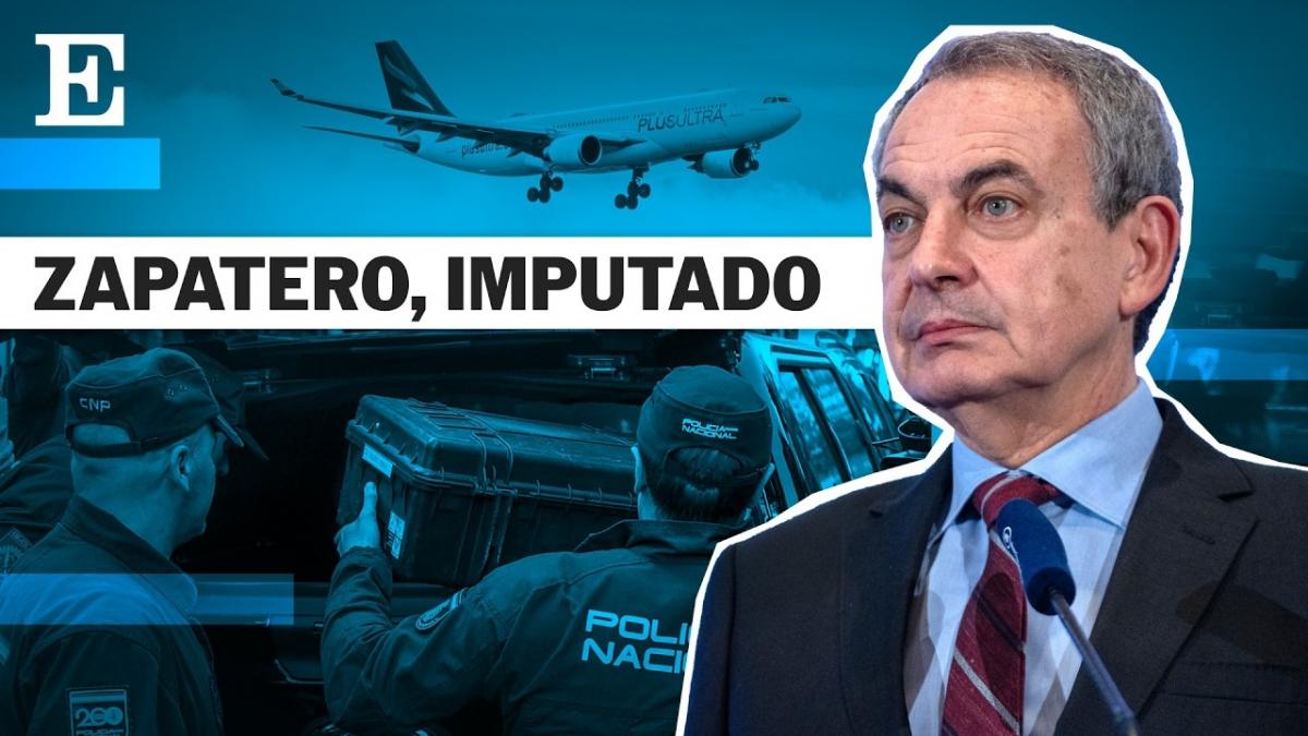 La imputación de Zapatero por el caso 'Plus Ultra' | Programa especial en directo